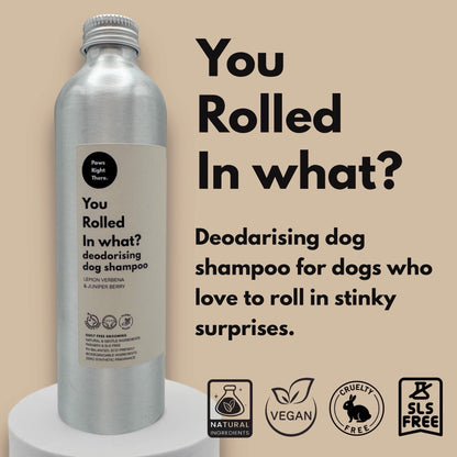 You Rolled in What?! Deodorising Dog Shampoo – 250ml