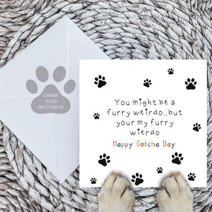 Weirdo gotcha day card