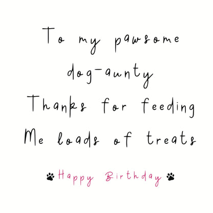 To my pawsome dog-Aunty card