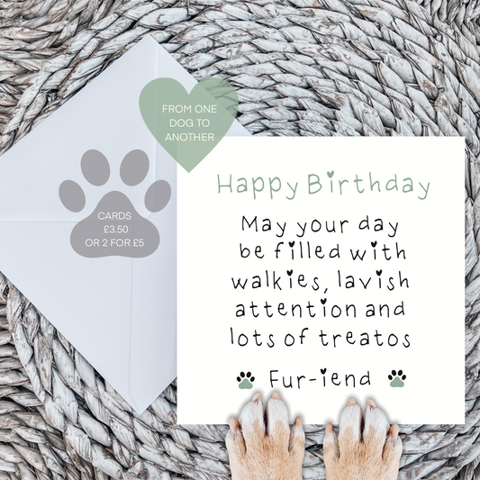 Happy birthday fur-iend (from one dog to another) green