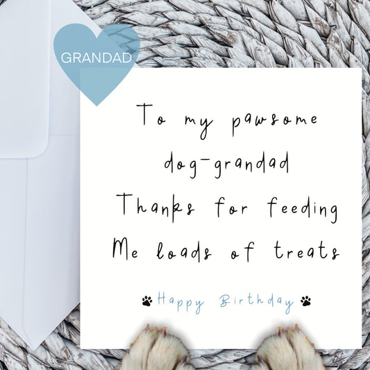 To my pawsome dog-Grandad card