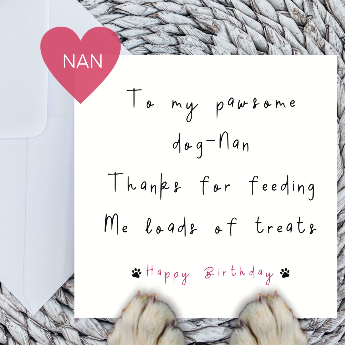 To my pawsome dog-nan birthday card